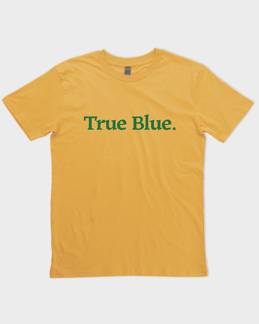 True Blue 2024 Unisex T-Shirt Mustard